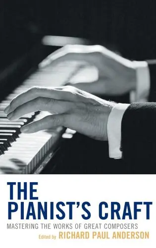 The Pianist's Craft: Mastering the Works of Great Composers Viral
