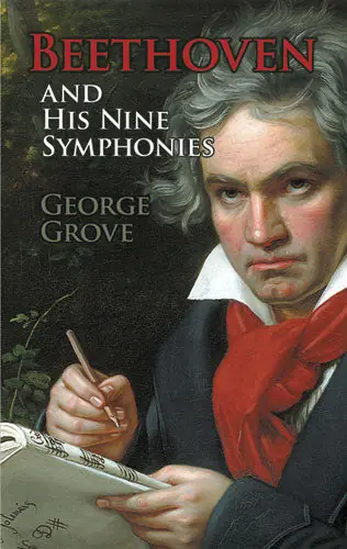 Beethoven and His Nine Symphonies by George Grove Buy Direct