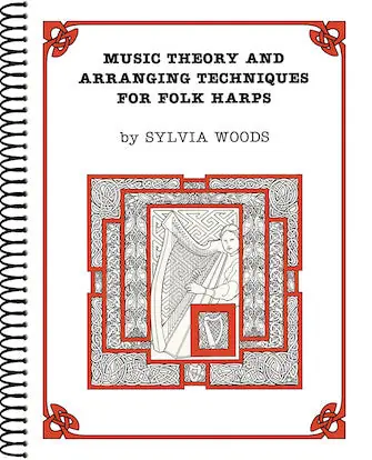 Premium Music Theory and Arranging Techniques for Folk Harps