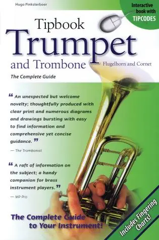 Order Now Tipbook Trumpet and Trombone, Flugelhorn and Cornet The Complete Guide