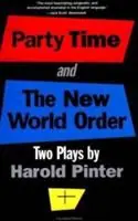Modern Clearance: Party Time and the New World Order:Two Plays