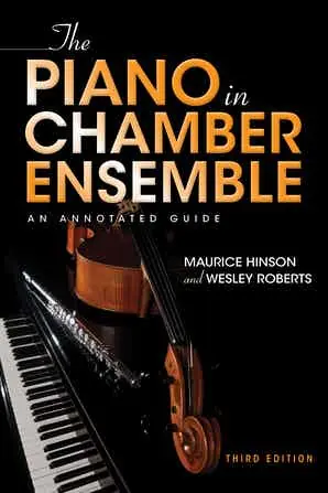 The Piano in Chamber Ensemble, Third Edition Special Offer