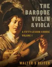 Hassle-Free Returns The Baroque Violin & Viola, Volume. I