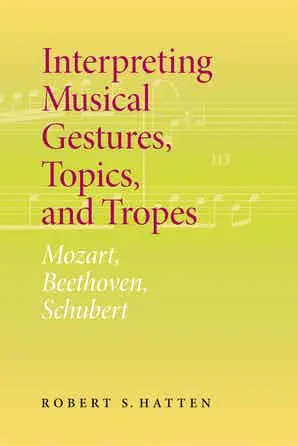 Interpreting Musical Gestures, Topics, and Tropes Sale