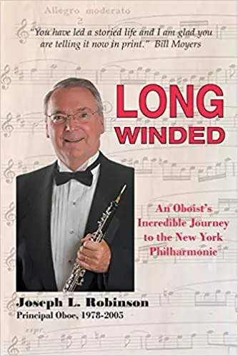 Buy Online Long Winded: An Oboist's Incredible Journey to the New York Philharmonic