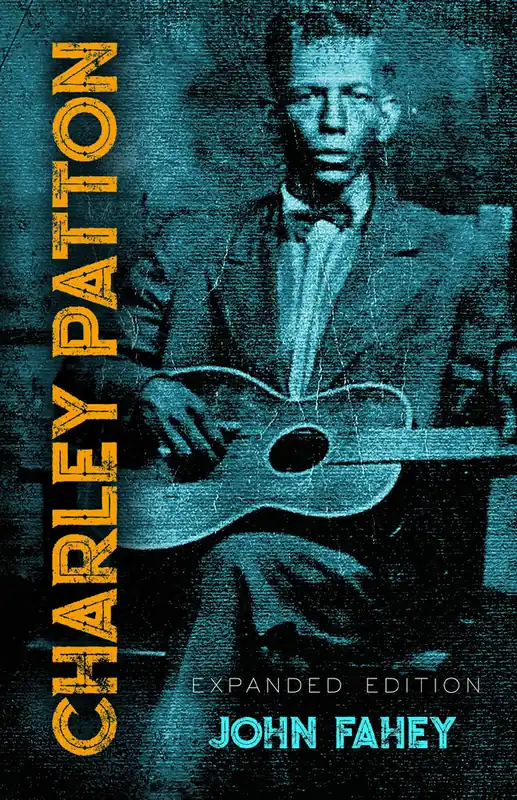 Clearance: Charley Patton Expanded Edition Editor’s Pick