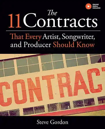 Fan Favorite 11 Contracts That Every Artist, Songwriter and Producer Should Know