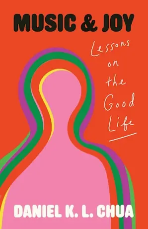 Modern Music and Joy Lessons on the Good Life