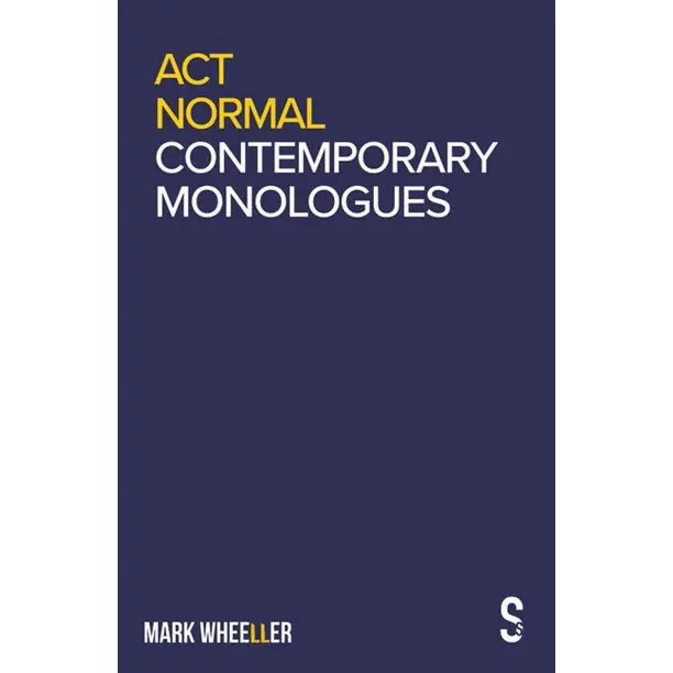 Free Delivery Act Normal: Contemporary Monologues