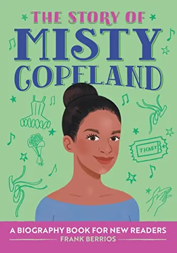 Clearance: The Story of Misty Copeland A Biography Book for New Readers Today Only