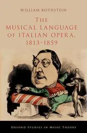 Budget The Musical Language of Italian Opera, 1813-1859