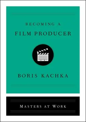 New Release Becoming a Film Producer