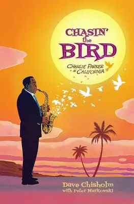 Express Delivery Clearance: Chasin' The Bird A Charlie Parker Graphic Novel