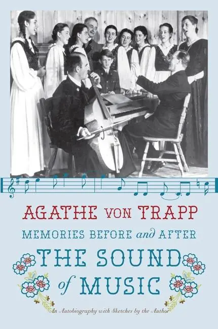 Memories Before and After the Sound of Music Money Back Guarantee