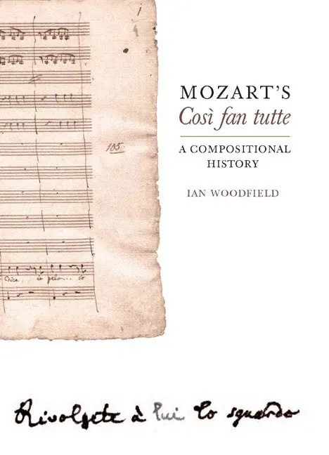 Place Order Mozart's Così fan tutte A Compositional History
