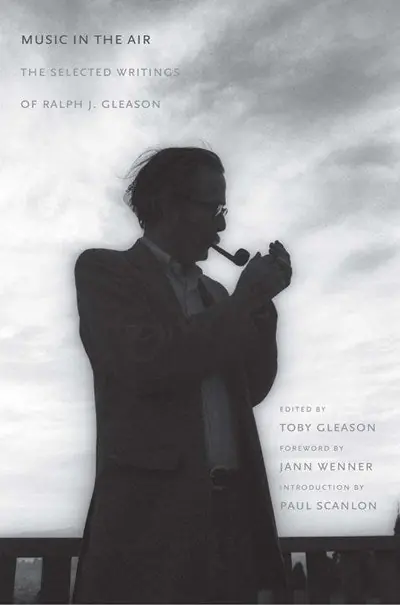 Affordable Clearance: Music in the Air: The Selected Writings of Ralph J. Gleason