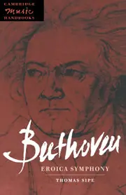 Beethoven Eroica Symphony Cambridge Handbook Order Now