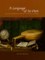 A Language of Its Own Sense & Meaning in th Making of Western Music Top Pick