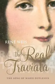 Special Offer The Real Traviata - The Song of Maria Duplessis