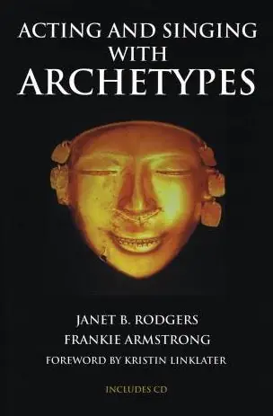 Latest Acting and Singing with Archetypes