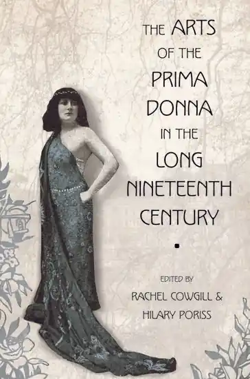 The Arts of the Prima Donna in the Long Nineteenth Century Warranty Included