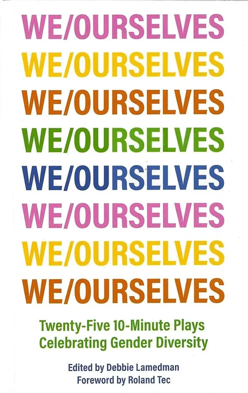 We/Ourselves Must Have