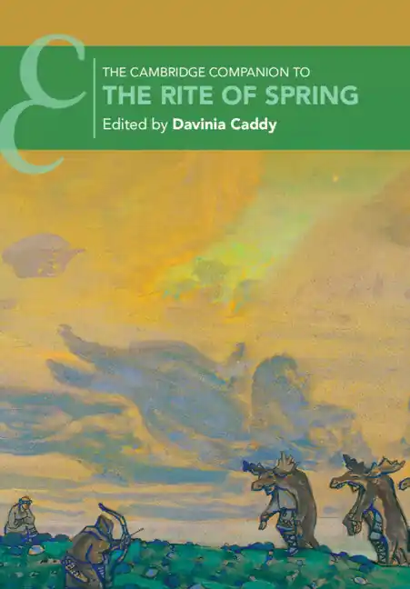 Last Chance Cambridge Companion to the Rite of Spring