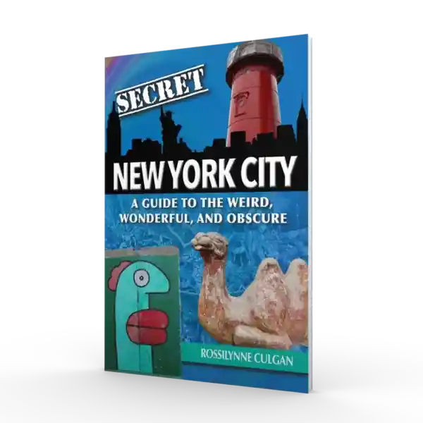 Secret New York City: A Guide to the Weird, Wonderful, and Obscure Deal