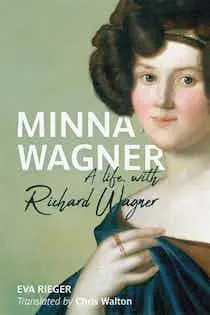 Place Order Minna Wagner A Life, with Richard Wagner