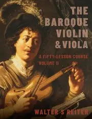 Direct From Manufacturer The Baroque Violin & Viola, Volume II