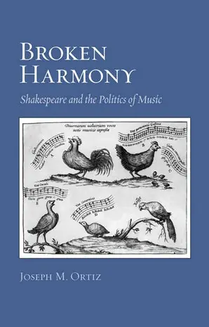 One Day Deal Broken Harmony: Shakespeare and the Politics of Music