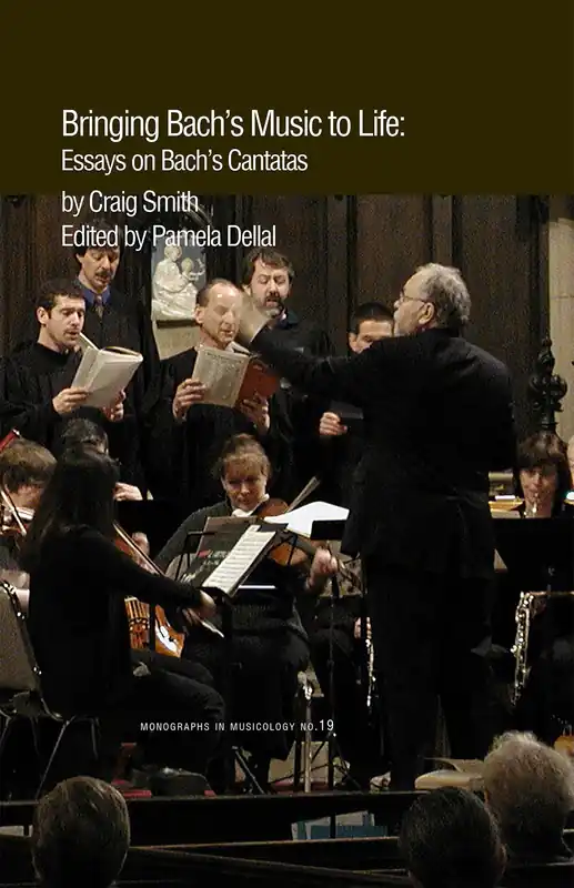 Bringing Bach's Music to Life:Essays on Bach's Cantatas Reduced Price