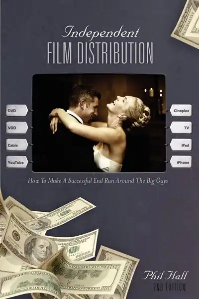 Last Chance Independent Film Distribution, 2nd Edition