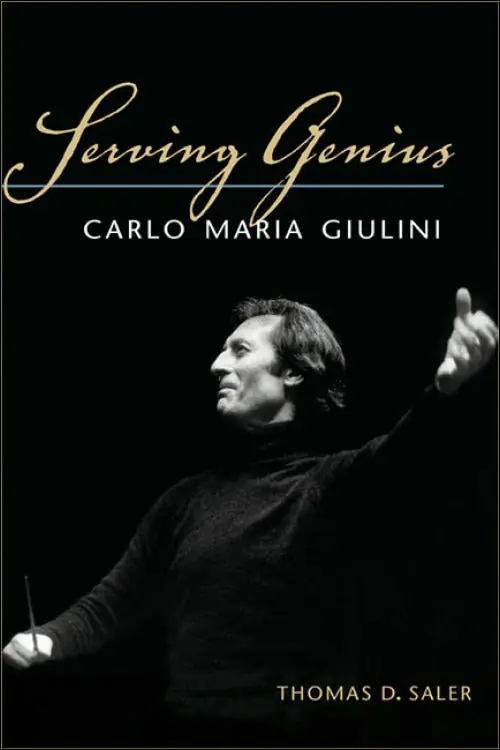 Serving Genius Carlo Maria Giulini Latest