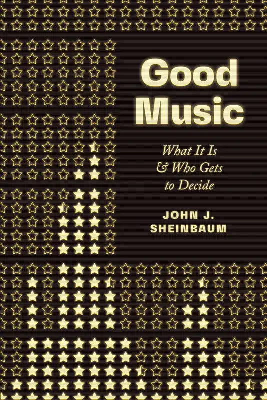 High Quality Good Music: What It Is and Who Gets to Decide