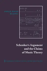 Schenker's Argument and the Claims of Music Theory Buy Direct