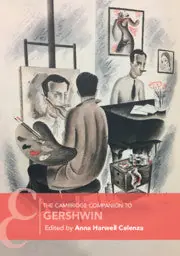 The Cambridge Companion to Gershwin Hot Picks