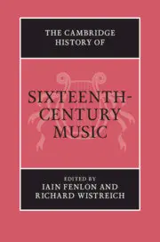 The Cambridge History of Sixteenth-Century Music Top Pick