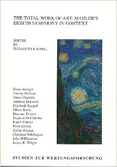 Special Discount The Total Work of Art: Mahler's Eighth Symphony in Context