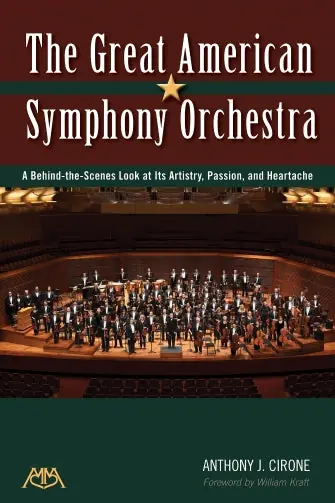 Instant Buy Great American Symphony Orchestra : A Behind-the-Scenes Look at Its Artistry, Passion and Heartache