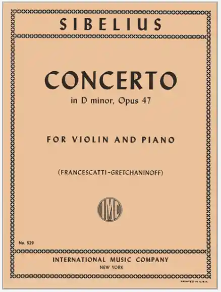 In Demand Sibelius Violin Concerto in D minor, Opus 47