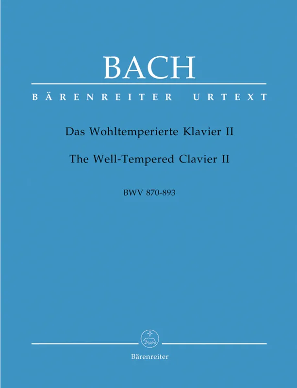 Bach The Well-Tempered Clavier II BWV 870-893 -48 Präludien und Fugen in allen Dur- und Molltonarten. Band 2- Don’t Miss Out
