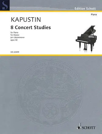 Must Have Kapustin 8 Concert Studies, Op. 40 for Piano