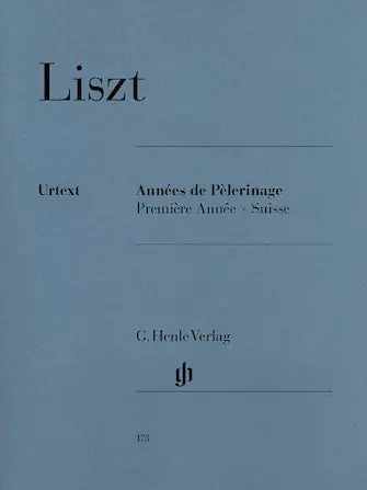 Don’t Miss Out Liszt Années de Pèlerinage Première Année