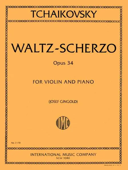 Tchaikovsky Waltz-Scherzo, Opus 34 for Violin Certified
