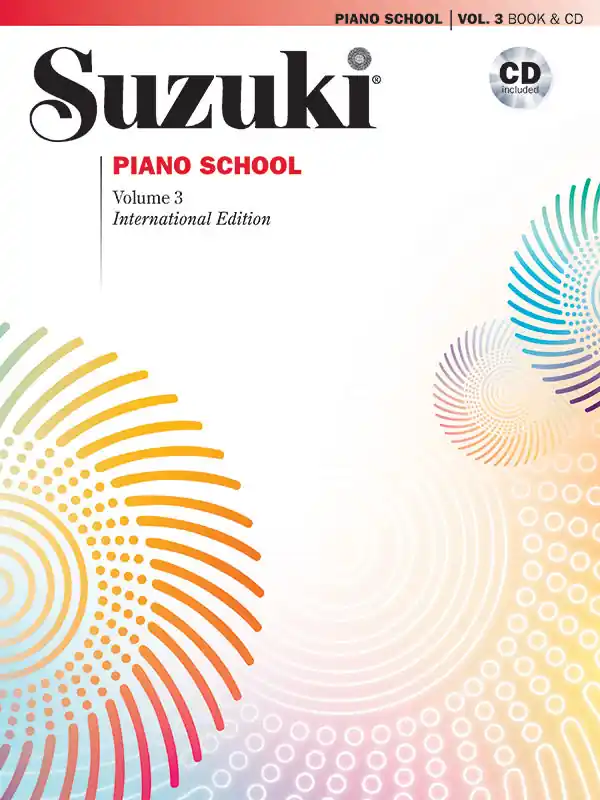 Must Have Suzuki Piano School International Edition Piano Book and CD, Volume 3