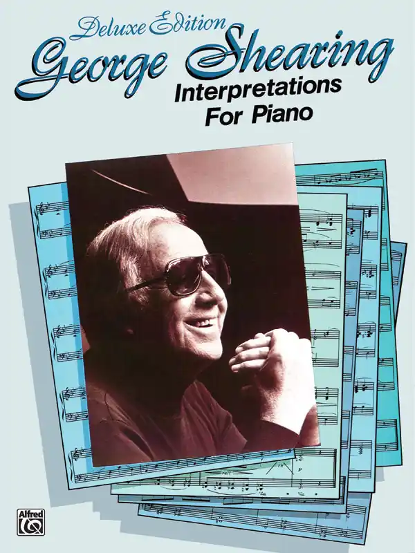 George Shearing: Interpretations for Piano, Deluxe Edition Save Now