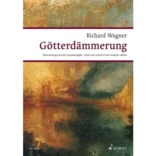 Wagner Gotterdammerung - Der Ring des Nibelungen WWV 86 D Low Price