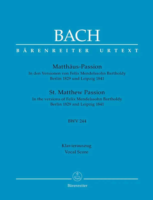 Hassle-Free Returns Bach St Matthew Passion BWV 244 -Arranged by Felix Mendelssohn Bartholdy Berlin 1829 and Leipzig 1841-