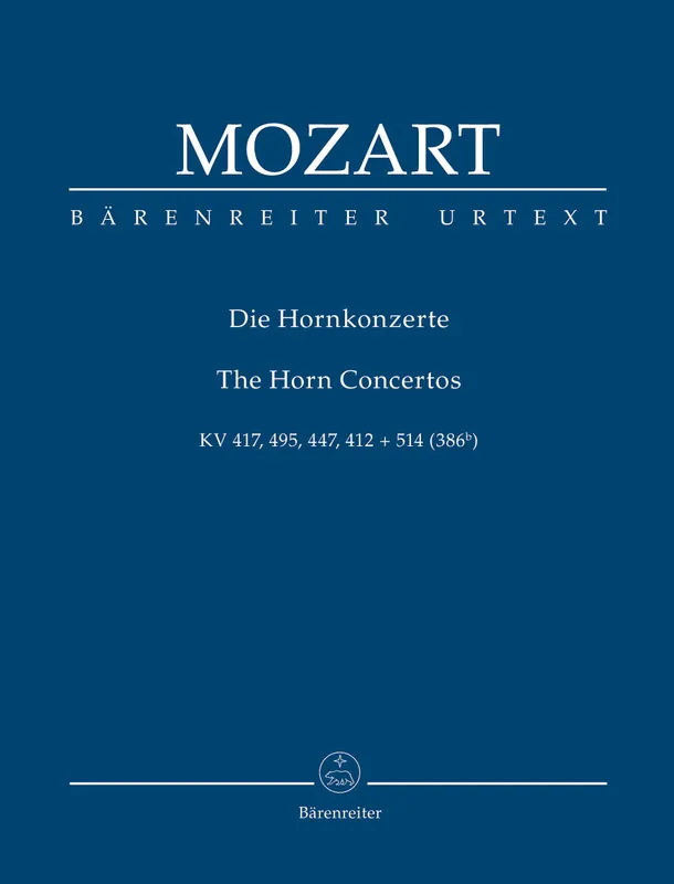 Big Sale Mozart The Horn Concertos K. 417, 495, 447, 412 + 514 (386b)